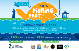 Kids Fishing Fest  Detroit Riverfront Conservancy